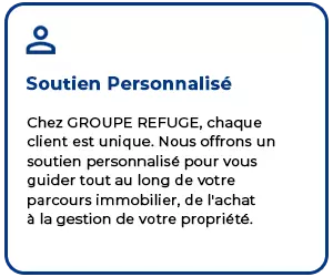 slide soutien personnalisé, une des raison pour choisir Groupe refuge